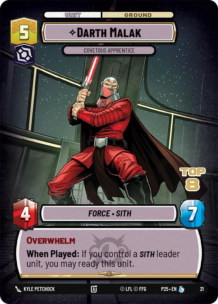 Darth Malak - Covetous Apprentice (Top 8) - 21 - (Organized Play Promos)