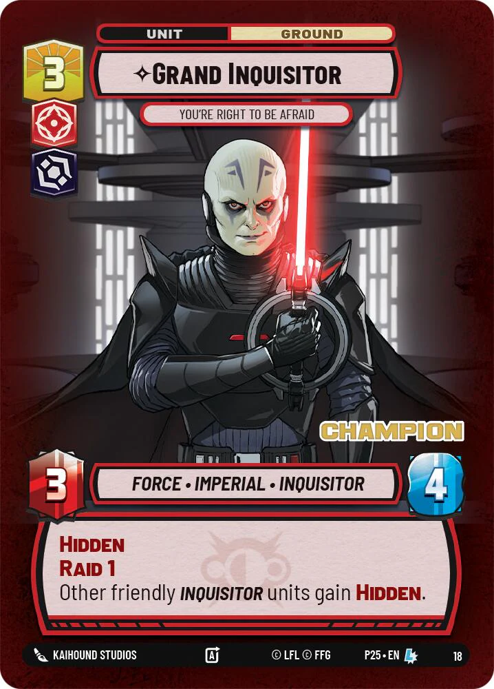 Grand Inquisitor - You're Right to Be Afraid (Champion) - 18 - (Organized Play Promos)