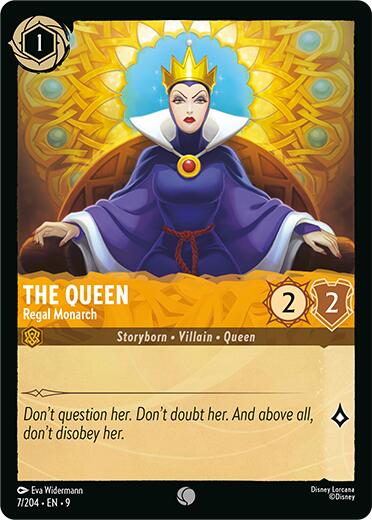 The Queen - Regal Monarch - 7/204 - (Fabled)